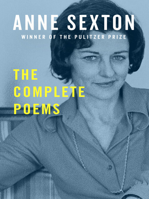 Title details for The Complete Poems by Anne Sexton - Available